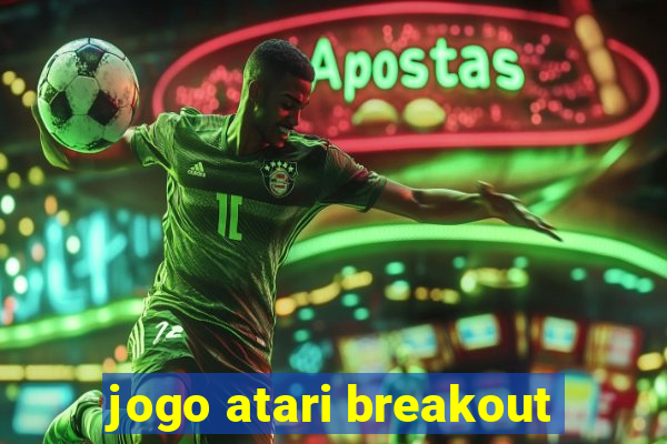 jogo atari breakout